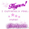 I'm feeling hyper Glitter Photos Glitterfy.com avatar blinkie glitter graphic